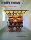 Breaking the Mould: From the Weltkunst Foundation