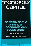 Monopoly Capital: An Essay on the American Economic and Social Order
