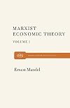 Marxist Economic Theory, Volume One