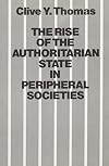 The Rise of the Authoritarian State in Peripheral Societies