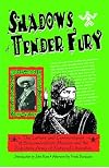 Shadows of Tender Fury