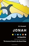 Jonah: An Exposition- The Lessons of Jonah for the Church Today