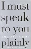 I Must Speak to you Plainly