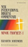 New International Biblical Commentary: Minor Prophets I