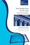 The Weakness of the Law / P.b.m.: God's Law and the Christian in New Testament Perspective (Paternoster Theological Monographs)