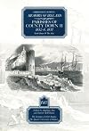 Ordnance Survey Memoirs of Ireland, Vol. 7: Parishes of County Down II, 1832-4, 1837: North Down & The Ards