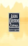 Asking Questions: A Challenge to Fundamentalism