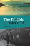 The Knights Of BahΓ‘βuβllΓ‘h