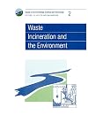 Waste incineration and the environment