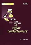 The Science of Sugar Confectionery (Rsc Paperbacks)