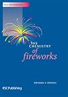 The Chemistry of Fireworks (Rsc Paperbacks)