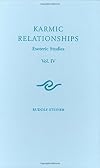 Karmic Relationships 4: Esoteric Studies (CW 238)