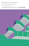 Education for social inclusion : can we change the future for children in care?