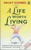 A Life Worth Living
