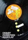 ON&BY Christian Marclay
