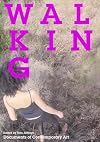 Walking (Whitechapel: Documents of Contemporary Art)