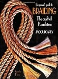 The Beginners Guide To Braiding The Craft Of Kumihimo