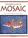 Beginner's Guide to Mosaic