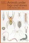 Naturalists' Handbooks 22: Animals under logs and stones
