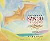 Bangu the Flying Fox: A Dreamtime Story of the Yuin People of Wallaga Lake