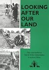 LOOKING AFTER OUR LAND