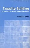 Capacity-Building: An Approach to People-Centered Development (Oxfam Development Guidelines)