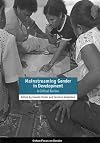 Mainstreaming Gender in Development: A Critical Review (Focus on Gender)