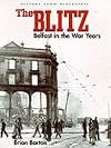 The Blitz: Belfast in the War Years