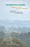 Flower and Song: Poems of the Aztec Peoples (UNESCO Collection of Representative Works: Mexican)
