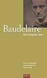 Charles Baudelaire The Complete Verse Anvil Editions English And French Edition