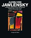 003: Alexej Von Jawlensky, Volume Three 1934-1937: Catalogue Raisonné of the Oil Paintings