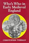Who's Who in Early Medieval England: 1066-1272