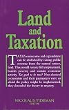 Land and Taxation (Georgist Paradigm series)