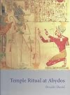 Temple Ritual at Abydos