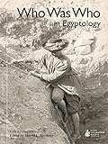 Who Was Who In Egyptology 5th