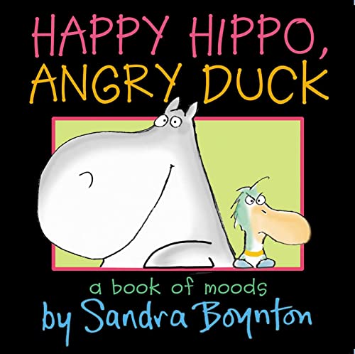 Happy Hippo, Angry Duck book cover