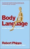 Body Language: It's What You Don't Say That Matters
