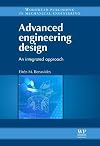 Advanced engineering design an integrated approach