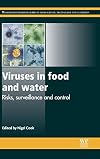 Viruses in food and water : risks, surveillance and control
