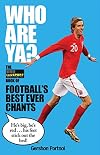 Who Are Ya?: The TalkSport Book of Football's Best Ever Chants