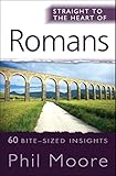 Straight To The Heart Of Romans 60 Bitesized Insights