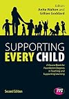 Supporting Every Child (Working with Children, Young People and Families LM Series)