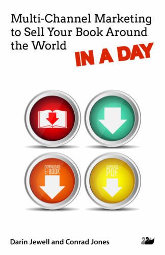 Multichannel Marketing to Sell Your Book Around the World in a Day book cover