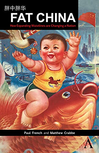Fat China: How Expanding Waistlines Are Changing a Nation book cover
