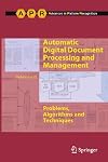 Automatic digital document processing and management problems, algorithms and techniques