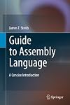 Guide to Assembly Language: A Concise Introduction