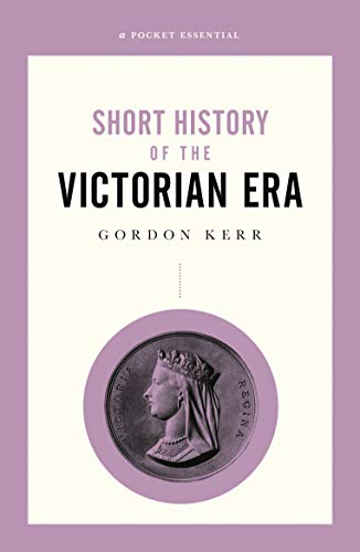 Short History of the Victorian Era book cover