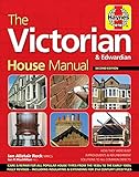 The Victorian Edwardian House Manual