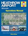 Heathrow Airport: 1929 onwards (Airfield Operations Manual)
