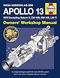 Apollo 13 Manual An Engineering Insight Into How Nasa Saved The Crew Of The Crippled Moon Mission